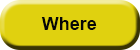 Where?
